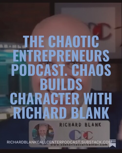 Chaotic-Entrepreneurs-Podcast-guest-Richard-Blank-Costa-Ricas-Call-Center.-947f9660b7a363482.jpeg