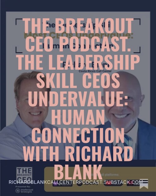 The-Breakout-CEO-podcast-guest-Richard-Blank-Costa-Ricas-Call-Center..-9.jpeg