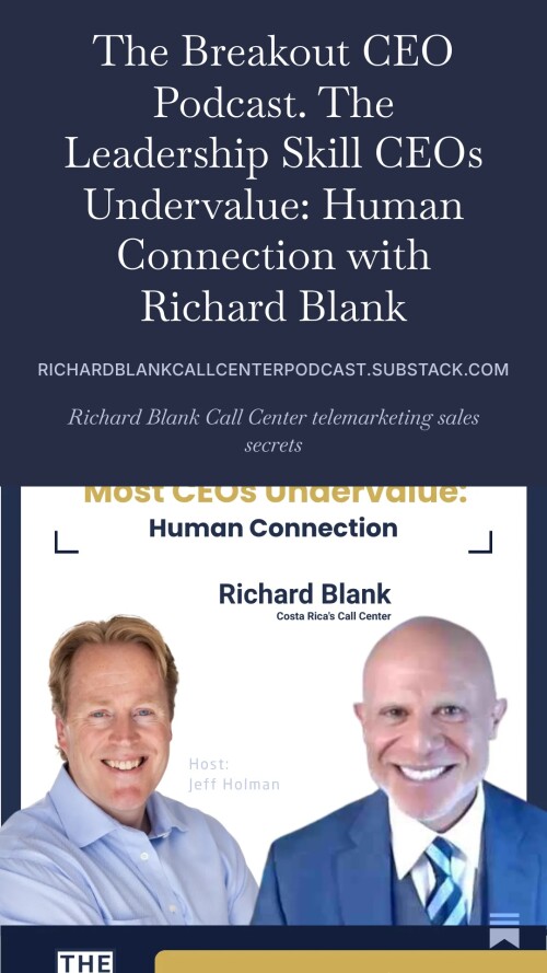 The-Breakout-CEO-podcast-guest-Richard-Blank-Costa-Ricas-Call-Center...jpeg