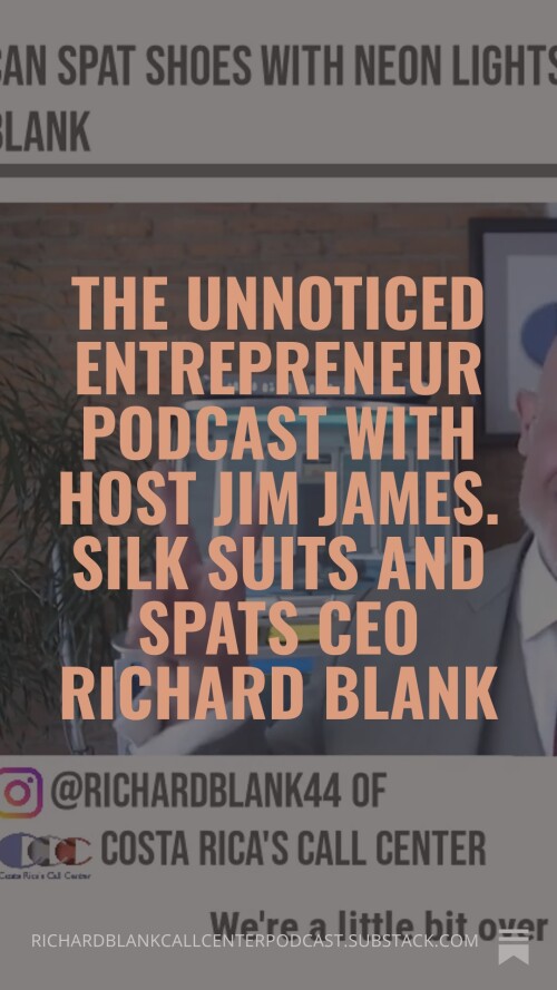The-UnNoticed-Entrepreneur-podcast-guest-Richard-Blank-Costa-Ricas-Call-Center...jpg
