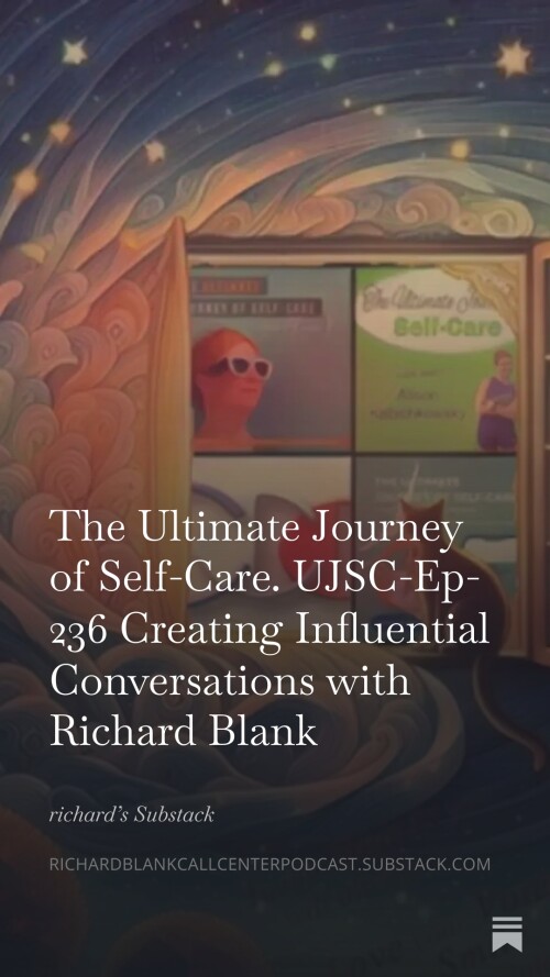 The-ultimate-journey-of-self-care-UJSC-Ep-236-sales-guest-Richard-Blank-Costa-Ricas-Call-Center.-11.jpg
